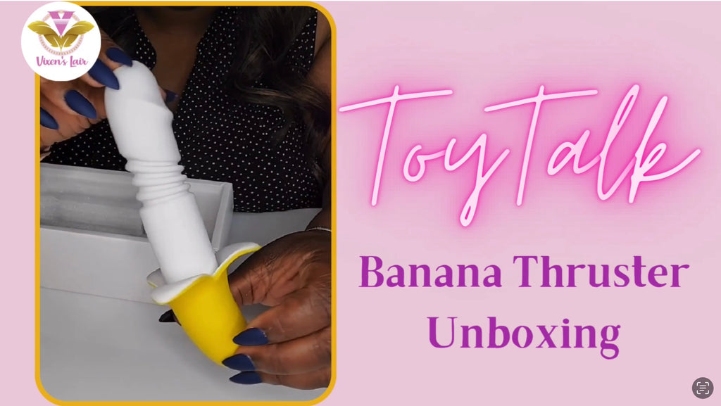 Toy Spotlight: Banana Thruster